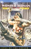 Wonder Woman Eyes Of The Gorgon di Greg Rucka edito da Dc Comics