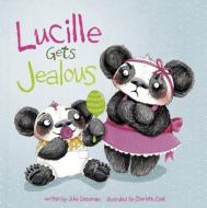 Lucille Gets Jealous di Julie Gassman edito da CAPSTONE PR