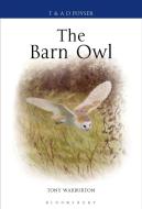 The Barn Owl di Tony Warburton edito da Bloomsbury Publishing PLC