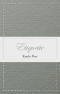 Etiquette di Emily Post edito da Browne Press