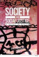 SOCIETY AND SOCIAL JUSTICE di Brij Mohan edito da iUniverse