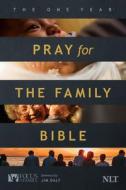 The One Year Pray for the Family Bible NLT (Softcover) edito da TYNDALE HOUSE PUBL