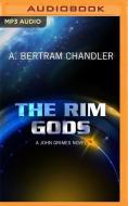The Rim Gods di A. Bertram Chandler edito da Audible Studios on Brilliance