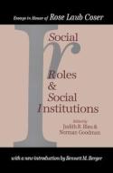 Social Roles And Social Institutions di James T. Tedeschi edito da Transaction Publishers