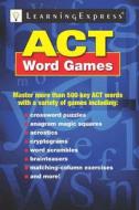ACT Word Games di Michele R. Wells edito da LEARNING EXPRESS