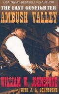 Ambush Valley di William W. Johnstone, J. A. Johnstone edito da Gale Cengage