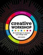 Creative Workshop di David Sherwin edito da F&W Publications Inc