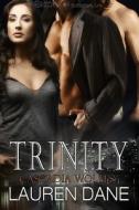 Trinity di Lauren Dane edito da Samhain Publishing Ltd