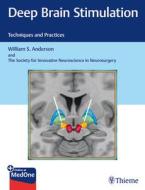 Deep Brain Stimulation di William Anderson edito da Thieme Georg Verlag