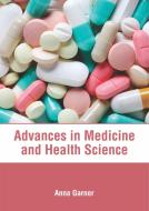 Advances in Medicine and Health Science edito da HAYLE MEDICAL