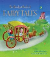 The Barefoot Book Of Fairy Tales di Malachy Doyle edito da Barefoot Books Ltd