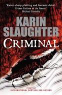 Criminal di Karin Slaughter edito da Cornerstone