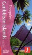 Caribbean Islands Handbook di Sarah Cameron edito da Footprint Travel Guides