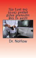 The (Not So) Handy Pocket Guide Presents: How to Adult: How to Adult di Dr Nohow edito da Createspace Independent Publishing Platform