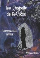 La chapelle de l'Ankou di Emmanuelle Hayer edito da Books on Demand
