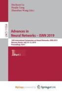 Advances In Neural Networks - ISNN 2019 edito da Springer Nature B.V.