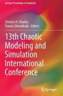13th Chaotic Modeling and Simulation International Conference edito da Springer International Publishing