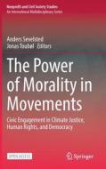The Power of Morality in Movements edito da Springer International Publishing