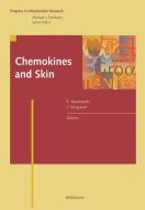 Chemokines and Skin edito da Birkhäuser Basel