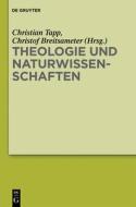 Theologie und Naturwissenschaften edito da Gruyter, Walter de GmbH