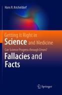 Getting It Right in Science and Medicine di Hans R. Kricheldorf edito da Springer International Publishing