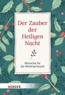 Der Zauber der Heiligen Nacht edito da Herder Verlag GmbH