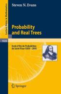 Probability and Real Trees di Steven N. Evans edito da Springer Berlin Heidelberg
