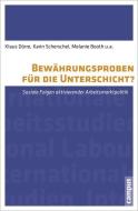 Bewährungsproben für die Unterschicht? edito da Campus Verlag GmbH