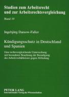 Kündigungsschutz in Deutschland und Spanien di Ingebjörg Darsow-Faller edito da Lang, Peter GmbH