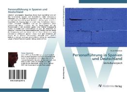 Personalführung in Spanien und Deutschland di Vivian Marciniak edito da AV Akademikerverlag