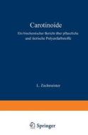 Carotinoide di L. Zechmeister edito da Springer Berlin Heidelberg