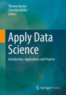 Apply Data Science edito da Springer Fachmedien Wiesbaden