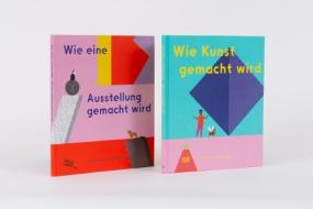 Wie eine Ausstellung gemacht wird  & Wie Kunst gemacht wird - SET di Doro Globus edito da Hatje Cantz Verlag GmbH