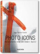 Photo Icons II di Hans-Michael Koetzle edito da Taschen