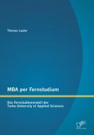 MBA per Fernstudium: Das Fernstudienmodell der Turku University of Applied Sciences di Thomas Laufer edito da Diplomica Verlag