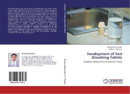 Development of  Fast Dissolving Tablets di Basavaraj Nanjwade, Sachin A. Thakare edito da LAP Lambert Academic Publishing