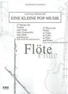 A Little Pop Music for Flute di Manfred Schmitz edito da AMA Verlag