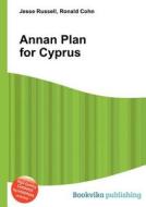 Annan Plan For Cyprus edito da Book On Demand Ltd.