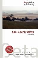 Spa, County Down edito da Betascript Publishing