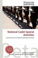 National Cadet Special Activities edito da Betascript Publishing