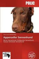 Appenzeller Sennenhund edito da Betascript Publishing