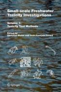 Small-scale Freshwater Toxicity Investigations edito da Springer Netherlands