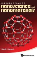Introduction to Nanoscience and Nanomaterials di Dinesh C. Agrawal edito da World Scientific Publishing Company