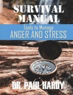 Survival Manual di Paul A Hardy edito da Amazon Digital Services LLC - Kdp