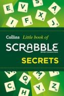 Scrabble Secrets di Collins Dictionaries edito da Harpercollins Publishers