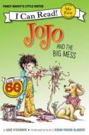 Fancy Nancy: JoJo and the Big Mess di Jane O'Connor edito da HarperCollins Publishers Inc