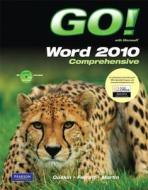 Go! With Microsoft Word 2010 Comprehensive di Shelley Gaskin, Robert Ferrett, Carol L. Martin edito da Pearson Education (us)