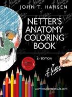 Netter's Anatomy Coloring Book di John T. Hansen edito da Elsevier - Health Sciences Division
