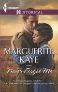 Never Forget Me di Marguerite Kaye edito da Harlequin