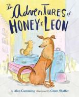 The Adventures of Honey & Leon di Alan Cumming edito da RANDOM HOUSE
